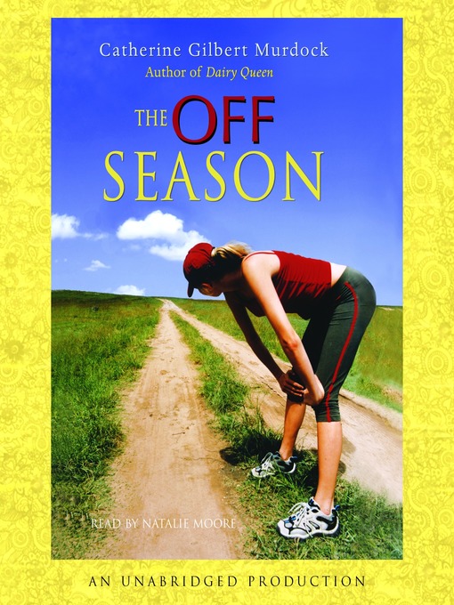 Title details for The Off Season by Catherine Gilbert Murdock - Wait list
